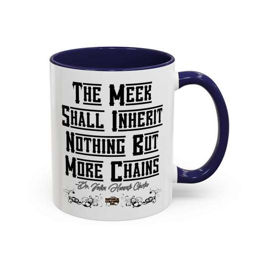 The Meek Coffee Mug (11, 15oz)