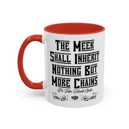 The Meek Coffee Mug (11, 15oz)