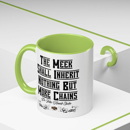 The Meek Coffee Mug (11, 15oz)