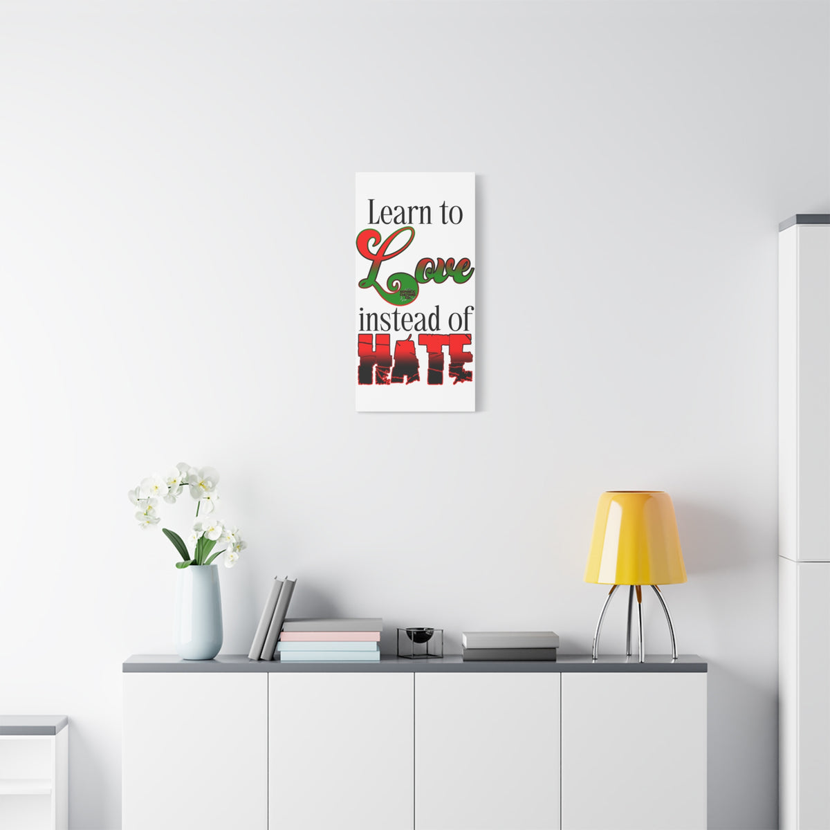 Love Instead of Hate Matte Canvas, 1.25"