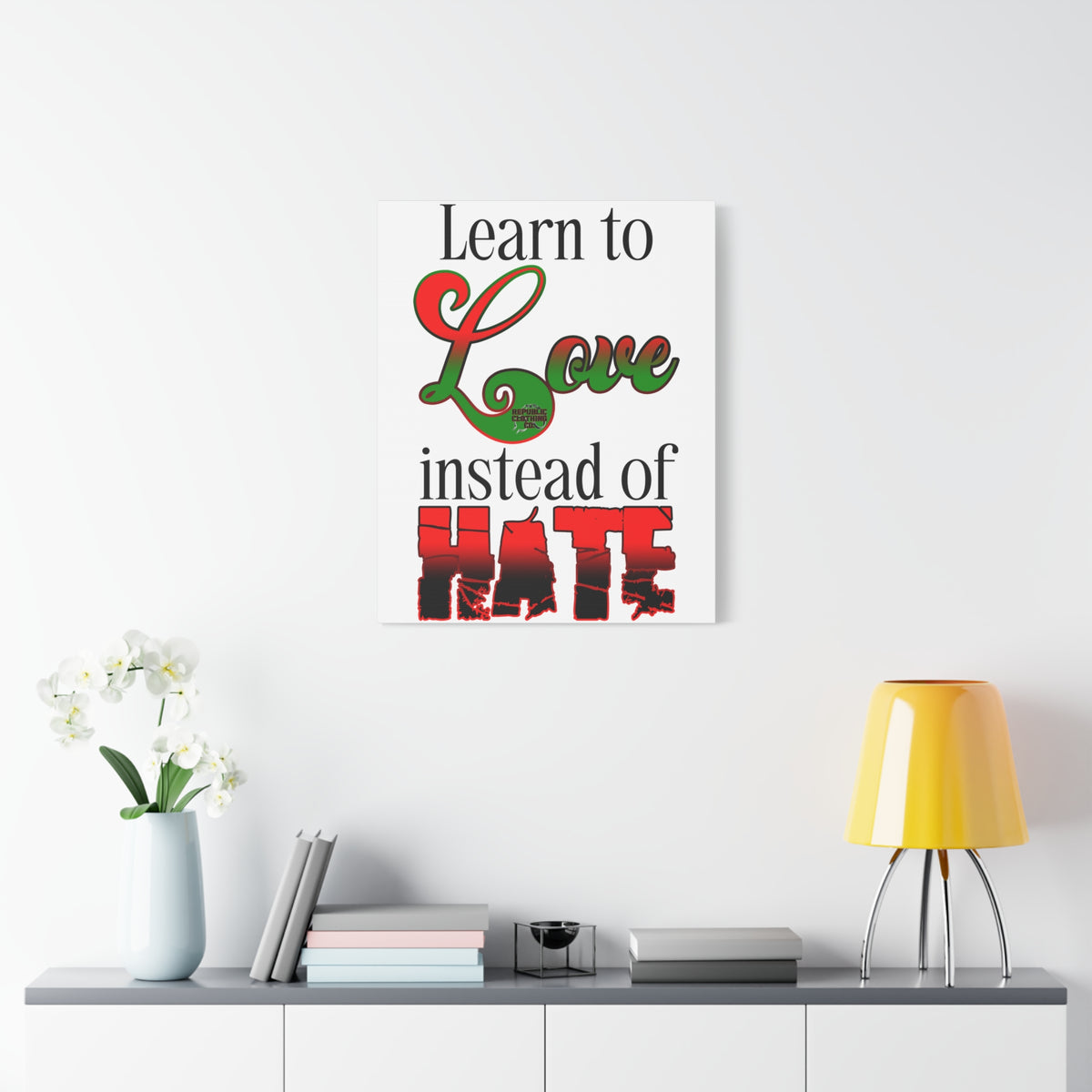 Love Instead of Hate Matte Canvas, 1.25"