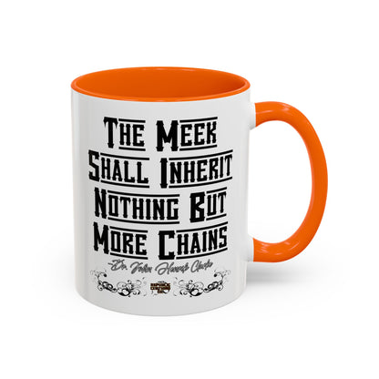 The Meek Coffee Mug (11, 15oz)