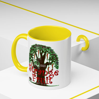 Strange Fruit Coffee Mug (11, 15oz)