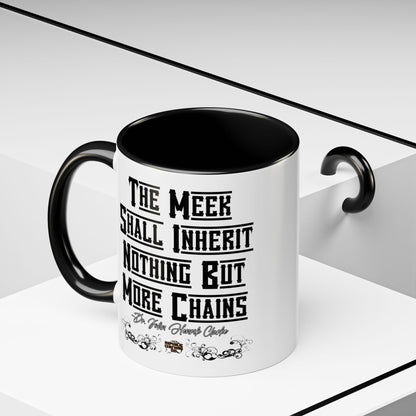 The Meek Coffee Mug (11, 15oz)