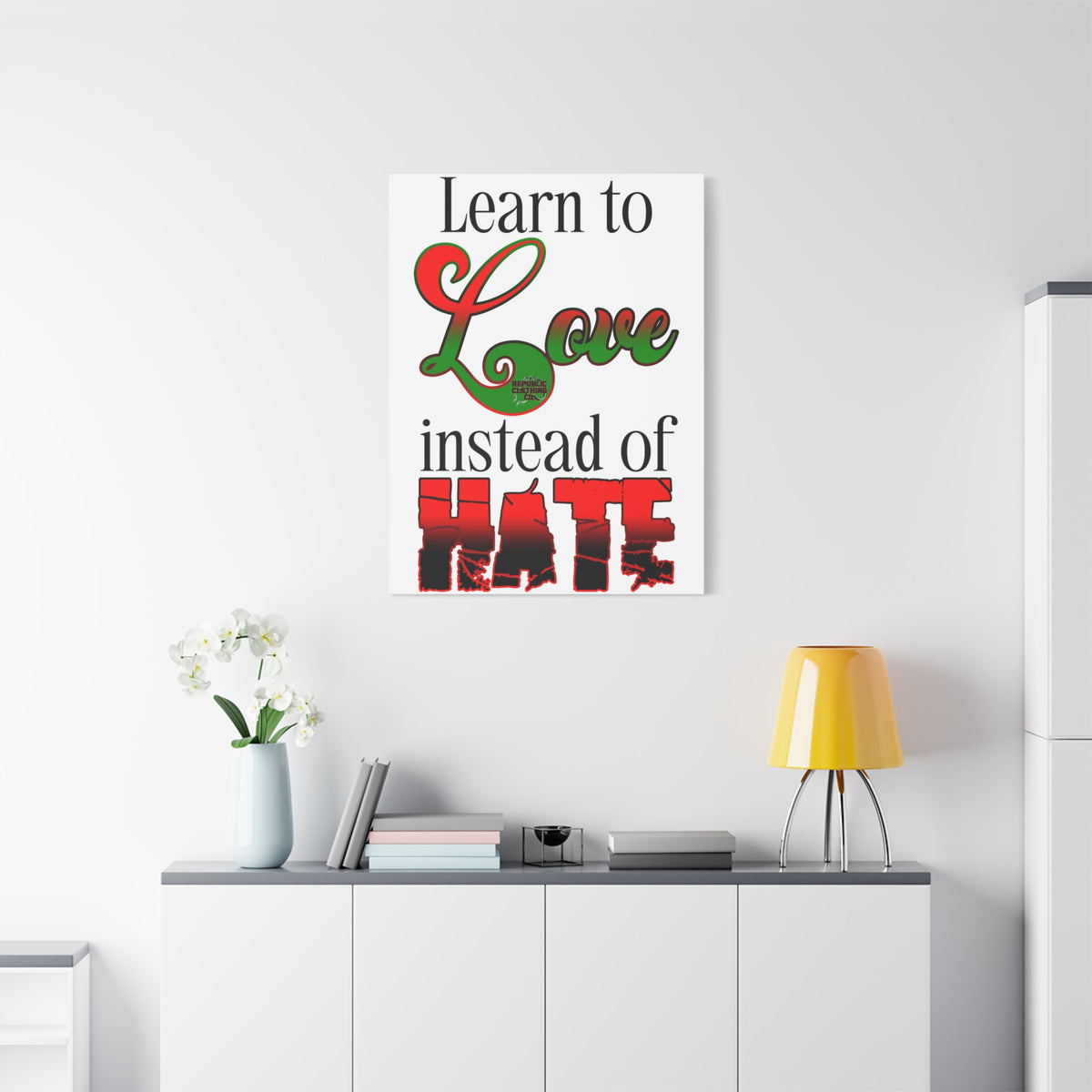 Love Instead of Hate Matte Canvas, 1.25"