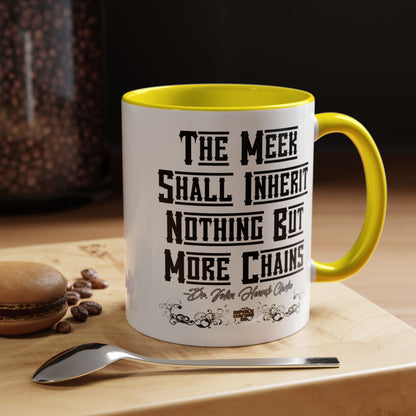 The Meek Coffee Mug (11, 15oz)
