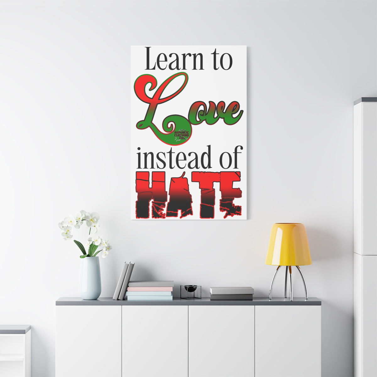 Love Instead of Hate Matte Canvas, 1.25"