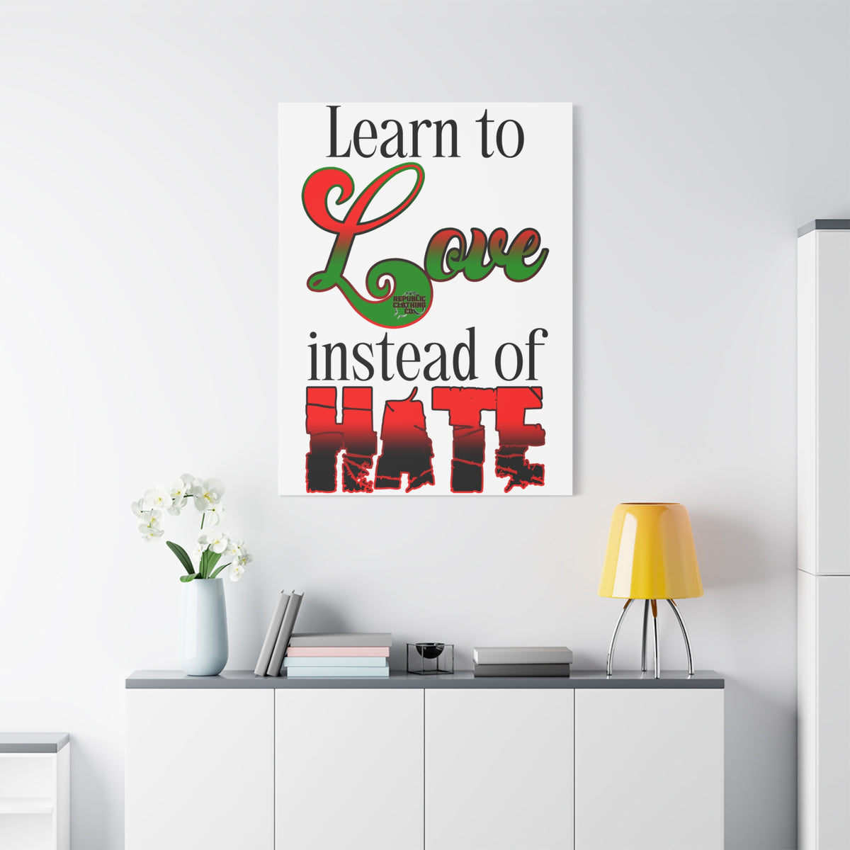Love Instead of Hate Matte Canvas, 1.25"
