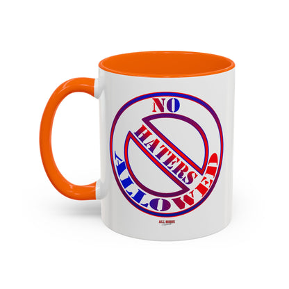 No Haters Allowed Coffee Mug (11, 15oz)