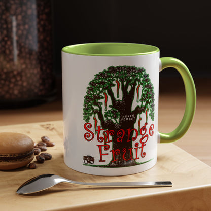 Strange Fruit Coffee Mug (11, 15oz)