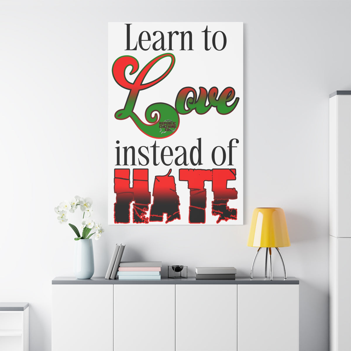 Love Instead of Hate Matte Canvas, 1.25"
