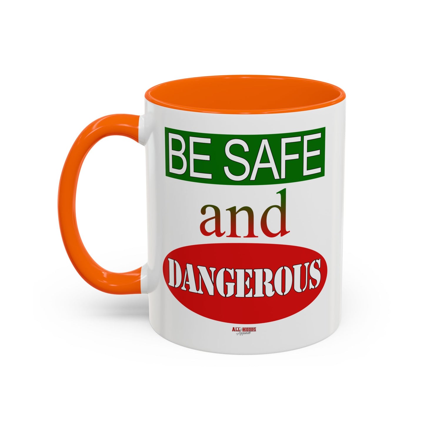 Safe and Dangerous Coffee Mug (11, 15oz)