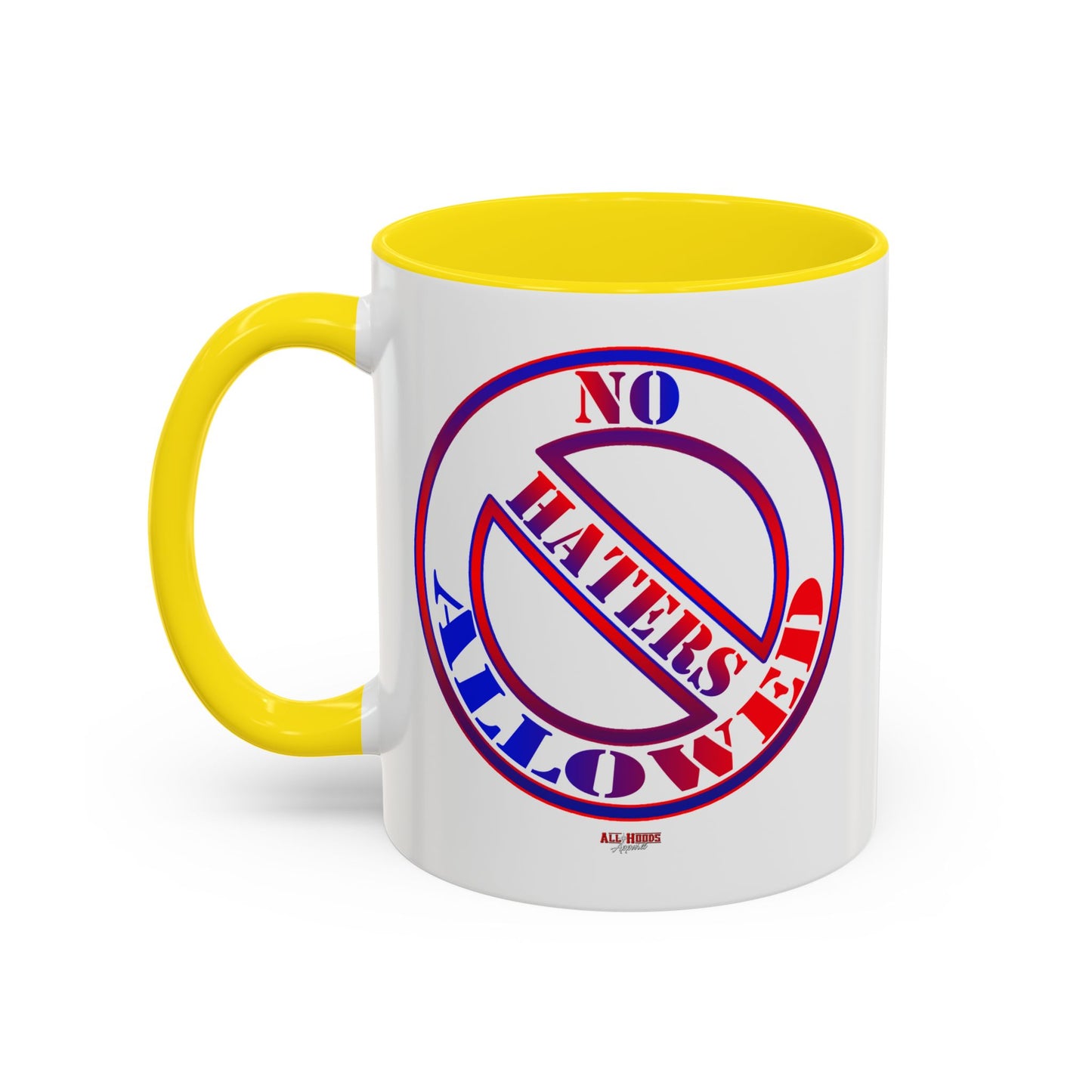 No Haters Allowed Coffee Mug (11, 15oz)