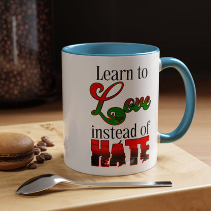 Learn to Love Coffee Mug (11, 15oz)