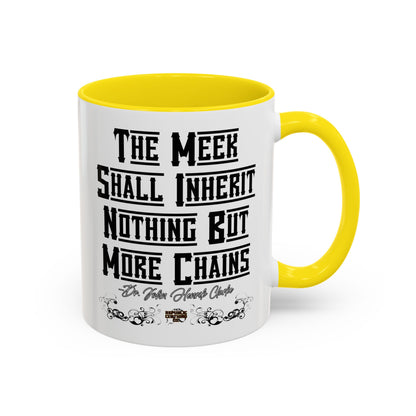 The Meek Coffee Mug (11, 15oz)