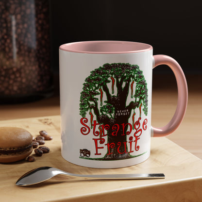 Strange Fruit Coffee Mug (11, 15oz)