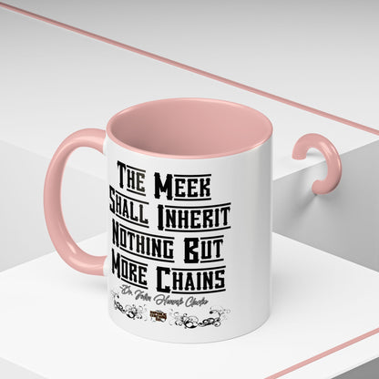 The Meek Coffee Mug (11, 15oz)