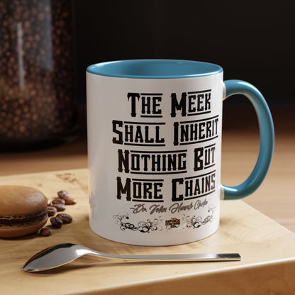 The Meek Coffee Mug (11, 15oz)