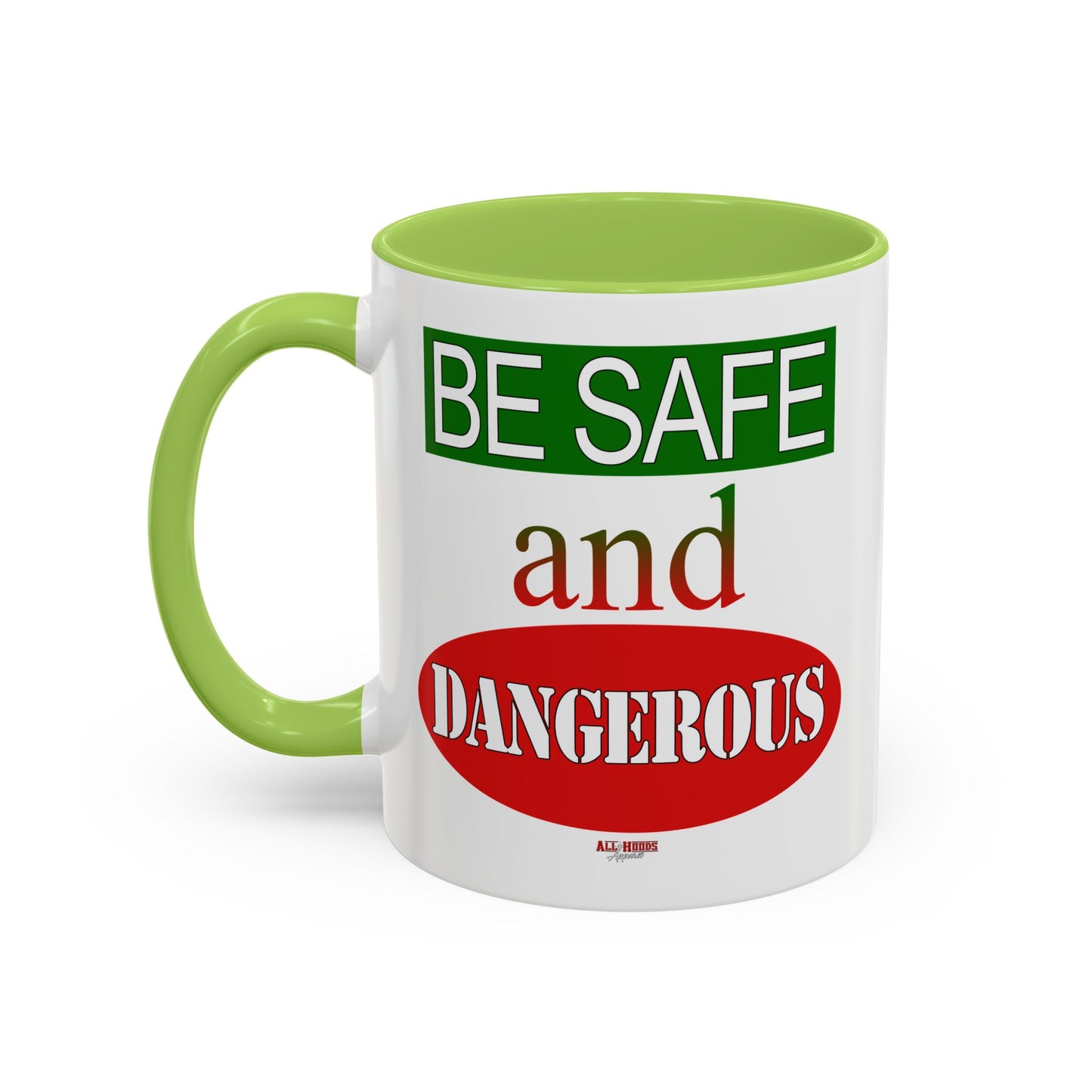 Safe and Dangerous Coffee Mug (11, 15oz)