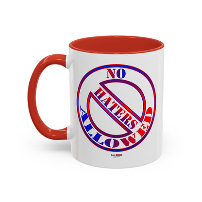 No Haters Allowed Coffee Mug (11, 15oz)